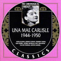 Purchase Una Mae Carlisle - Chronological Classics CD3