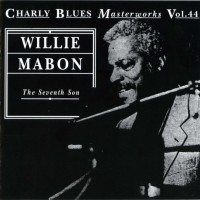 Purchase Willie Mabon - The Seventh Son - Charly Blues Masterworks (Vol. 44)