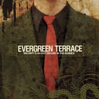 Purchase Evergreen Terrace - Sincerity Is An Easy Disguise In This Business
