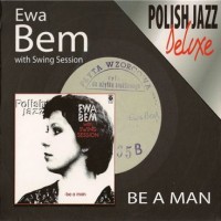 Purchase Ewa Bem - Be A Man (With Swing Session)