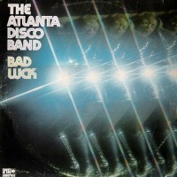Purchase The Atlanta Disco Band - Bad Luck (Vinyl)