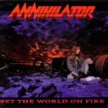 Buy Annihilator - Set The World On Fire (Limited Edition 2009) Mp3 Download