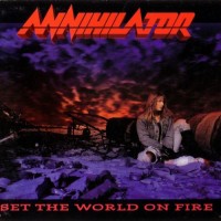Purchase Annihilator - Set The World On Fire (Limited Edition 2009)