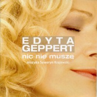 Purchase Edyta Geppert - Nic Nie Musze: 25 Lecie