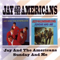 Purchase Jay & the Americans - Jay And The Americans, Sunday And Me