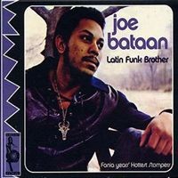 Purchase Joe Bataan - Latin Funk Brother