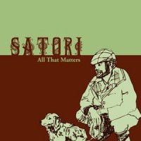Purchase Satori - All That Matters