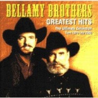 Purchase The Bellamy Brothers - Greatest Hits - Ultimate Collection