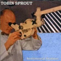 Purchase Tobin Sprout - Sentimental Stations