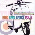 Buy VA - Mod Fave Raves Vol. 2 Mp3 Download