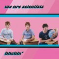 Buy We Are Scientists - Bitchin' (EP) Mp3 Download