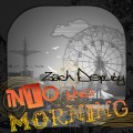 Buy Zach Deputy - Into The Morning Mp3 Download