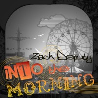 Purchase Zach Deputy - Into The Morning