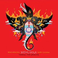 Purchase Brad Mehldau & Mark Guiliana - Mehliana: Taming The Dragon