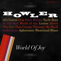 Purchase Howler - World Of Joy