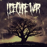 Purchase I Declare War - We Are Violent People By Nature