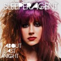 Buy Sleeper Agent - About Last Night Mp3 Download
