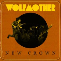 Purchase Wolfmother - New Crown