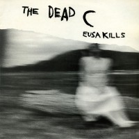 Purchase The Dead C - Eusa Kills (Reissued 1992)