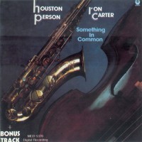 Purchase Houston Person - Something In Common With Ron Carter)