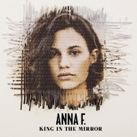Purchase Anna F. - King In The Mirror