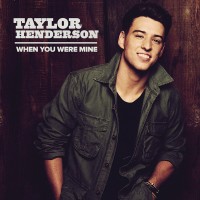 Purchase Taylor Henderson - When You Were Mine (CDS)