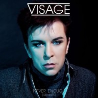 Purchase Visage - Never Enough (Remixes)