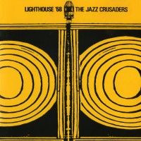 Purchase The Jazz Crusaders - Lighthouse '68 (Vinyl)