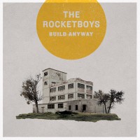 Purchase The Rocketboys - Build Anyway