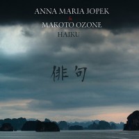 Purchase Anna Maria Jopek - Haiku (With Makoto Ozone)