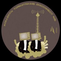 Purchase Kollektiv Turmstrasse - Disconnect Me (EP)