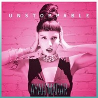 Purchase Ayah Marar - Unstoppable (CDS)