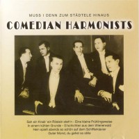 Purchase Comedian Harmonists - Muss I Denn Zum Stadele Hinaus