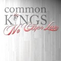Buy Common Kings - No Other Love (Feat. J Boog & Fiji) (CDS) Mp3 Download