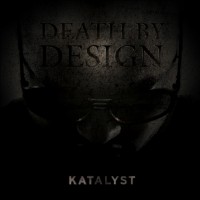 Purchase Katalyst - Death By Design