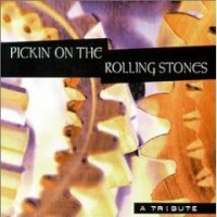 Purchase Pickin' On Series - Pickin' On The Rolling Stones: A Bluegrass Tribute