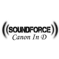 Purchase Soundforce - Canon In D (CDS)
