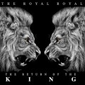 Buy The Royal Royal - The Return Of The King Mp3 Download