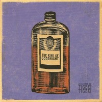 Purchase Tiger! Tiger! - The Kind Of Goodnight