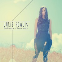 Purchase Julie Fowlis - Gach Sgeul (Every Story)