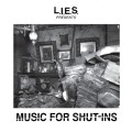 Buy VA - L.I.E.S Presents Music For Shut Ins CD1 Mp3 Download
