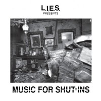 Purchase VA - L.I.E.S Presents Music For Shut Ins CD1