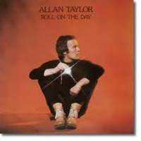Purchase Allan Taylor - Roll On The Day (Vinyl)