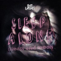 Purchase Bat For Lashes - Sleep Alone/ Moon And Moon (EP)