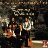 Purchase Los Angeles Guitar Quartet - Evening In Granada