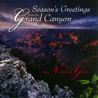 Purchase Nicholas Gunn - Season's Greetings From The Grand Canyon