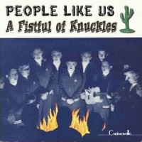 Purchase People Like Us - A Fistful Of Knuckles