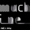 Buy Terence Fixmer - Machine (EP) Mp3 Download