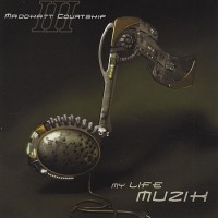 Purchase Thee Maddkatt Courtship - My Life Muzik (CDS)