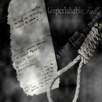 Purchase Unperishable Fall - A Letter From Perish To Suicide